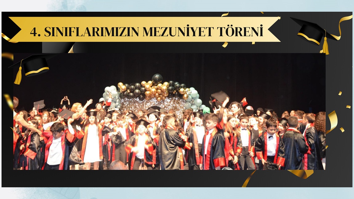 4. SINIFLARIMIZIN MEZUNİYET TÖRENİ